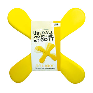 Soft-Bumerang "Überall wo ich bin ist Gott"