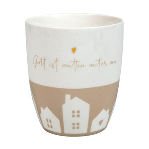 Tasse Häuser "Gott ist mitten unter uns"