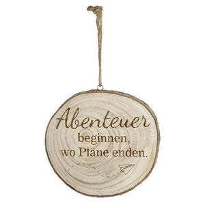 Deko Baumscheibe mit Spruch "Abenteuer beginnen, wo Pläne enden."