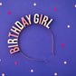 Geburtstags Haarreif Tiara "Birthday Girl" rosa aus Metall OP6