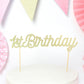 Cake Topper 1st Birthday