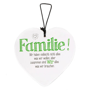 Keramikherz mit Spruch "Familie ist alles was wir brauchen..."