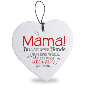 Keramikherz mit Spruch "Mama hält unsere Herzen für immer"