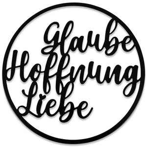 Glaube Liebe Hoffnung Deko aus schwarzem Metall Durchmesser 39cm