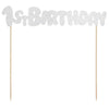 Cake Topper 1st Birthday - Silber