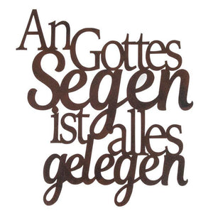Dekoschriftzug An Gottes Segen ist alles gelegen 33 x 37 cm